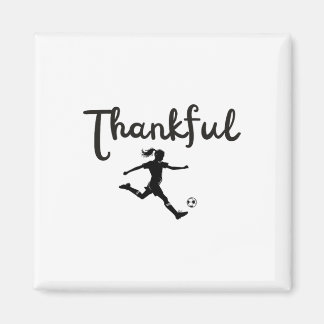 Thankful Soccer Player Girl Thanksgiving Footller  Magnet