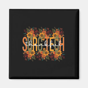 Thankful Surgical Technologist Thanksgiving Surgic Magnet