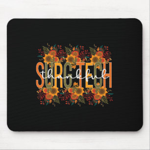 Thankful Surgical Technologist Thanksgiving Surgic Mouse Mat