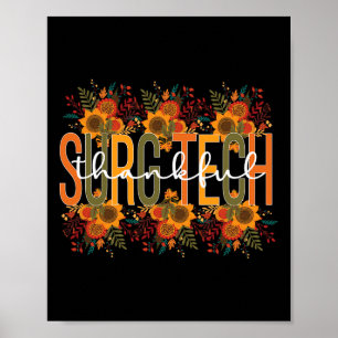 Thankful Surgical Technologist Thanksgiving Surgic Poster