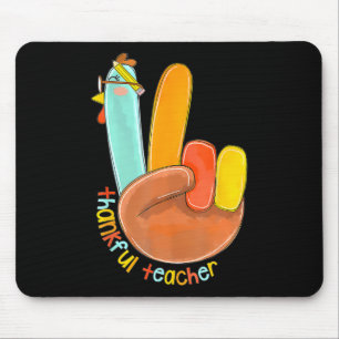 Thankful Teacher Funny Thanksgiving Peace Hand Sig Mouse Mat