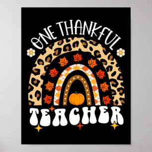 Thankful Teacher Thanksgiving Rainbow Leopard Fall Poster