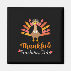 Thankful Teacher's Aide Thanksgiving Fall Cute Tur Magnet