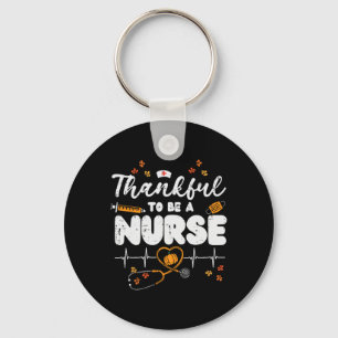Thankful To Be A Nurse Thanksgiving Scrub Top Fall Key Ring