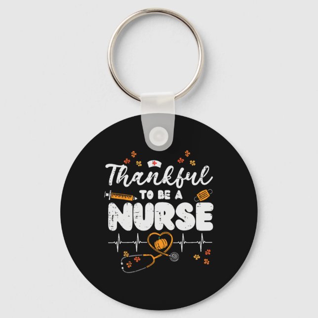 Thankful To Be A Nurse Thanksgiving Scrub Top Fall Key Ring (Front)