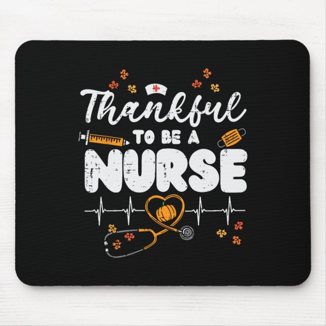 Thankful To Be A Nurse Thanksgiving Scrub Top Fall Mouse Mat (Front)