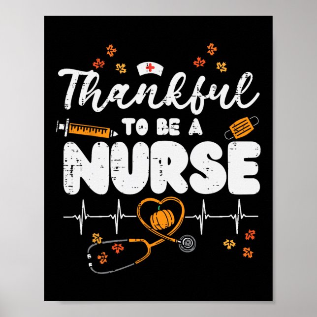Thankful To Be A Nurse Thanksgiving Scrub Top Fall Poster (Front)