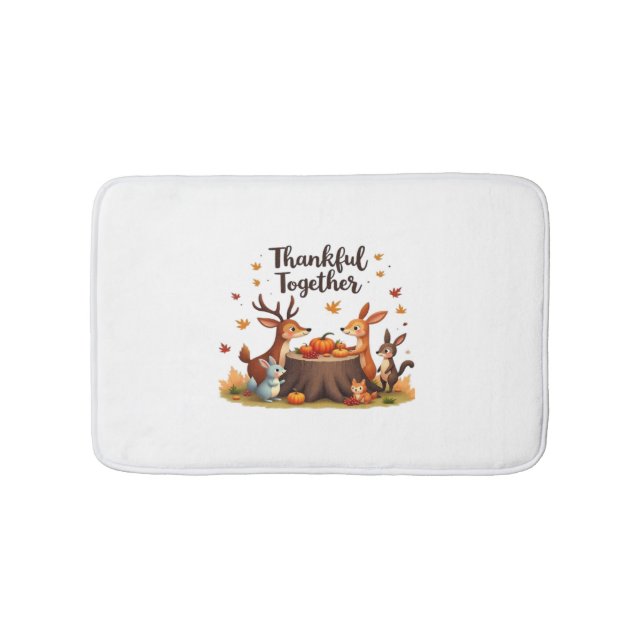 Thankful Together – Cute Woodland Animals Thanksgi Bath Mat (Front)