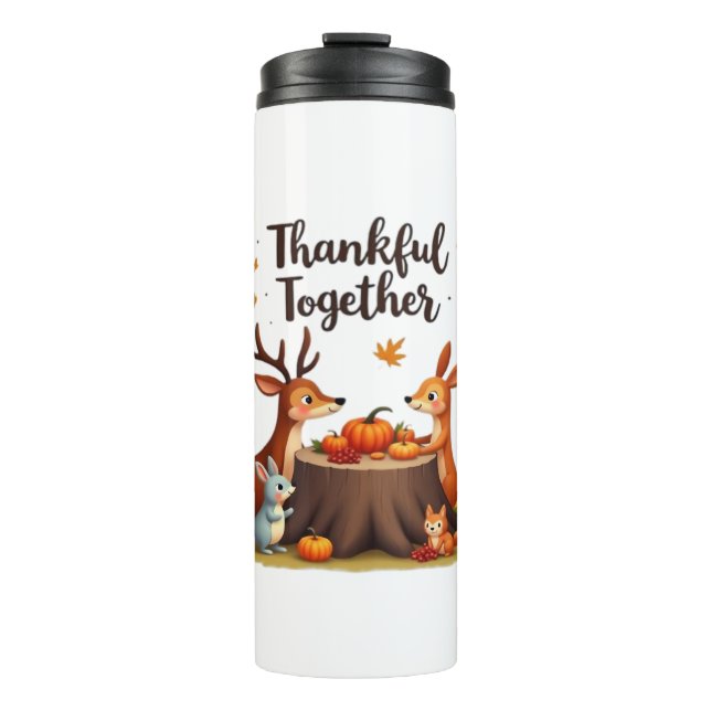 Thankful Together – Cute Woodland Animals Thanksgi Thermal Tumbler (Front)