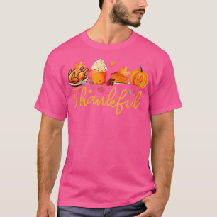 Thankful Turkey Coffee Pumpkin Cake Fall Thanksgiv T-Shirt