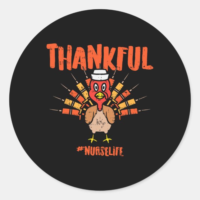 Thankful Turkey Nurse Life Cute Thanksgiving Scrub Classic Round Sticker (Front)