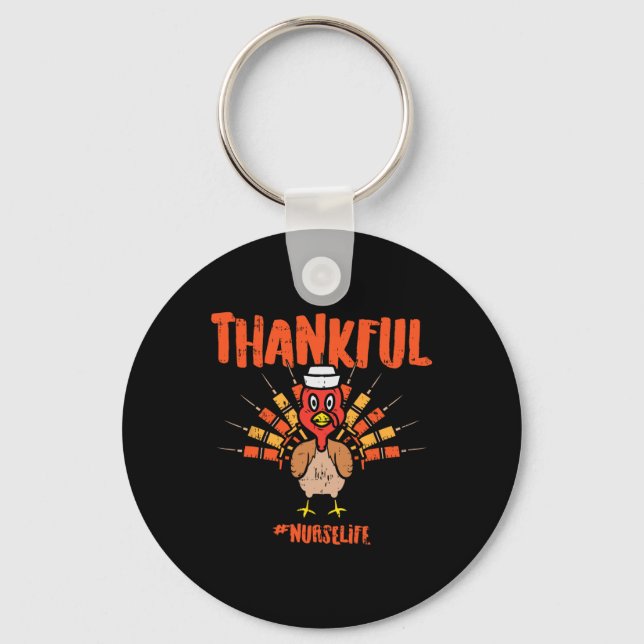 Thankful Turkey Nurse Life Cute Thanksgiving Scrub Key Ring (Front)