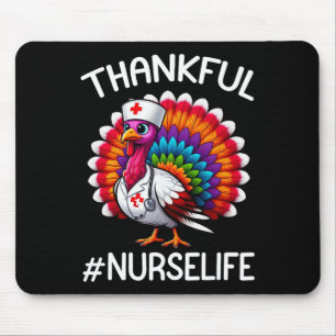 Thankful Turkey Nurse Life Cute Thanksgiving Scrub Mouse Mat