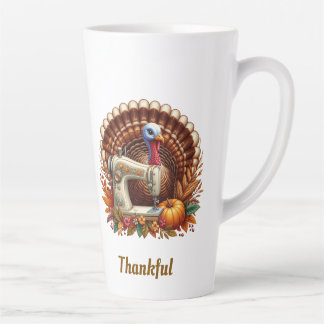 Thankful, Turkey sewing  Latte Mug