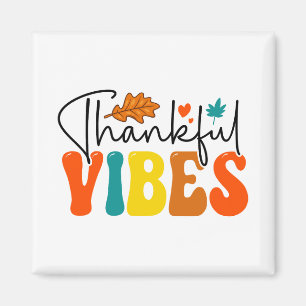 Thankful Vibes Fall Autumn Thanksgiving Magnet