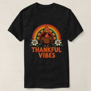 Thankful Vibes Turkey Rainbow Funny Thanksgiving  T-Shirt