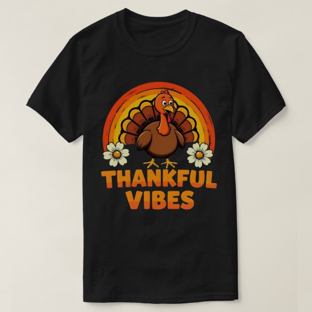 Thankful Vibes Turkey Rainbow Funny Thanksgiving  T-Shirt (Design Front)