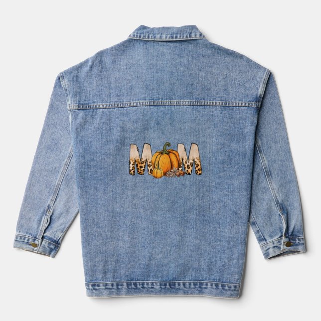 Thankgiving Mum Pumpkin Leopart Denim Jacket (Back)