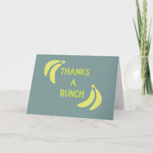 Thanks a Bunch Bananas Thank You Card