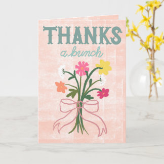 Thanks a Bunch – Colourful Floral Abstract with Bo Card