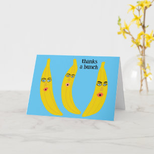 THANKS A BUNCH Funny Bananas Thank you Cute Card