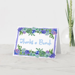 Thanks A Bunch Succulent Card