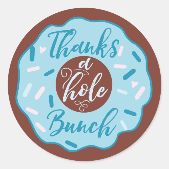Thanks A Hole Bunch Blue Doughnut Stickers (Front)