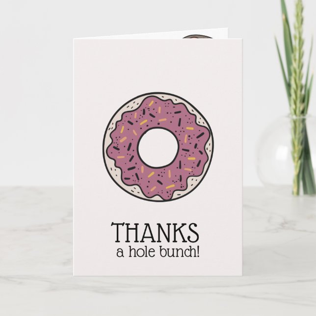 Thanks a hole bunch thank you card (Front)