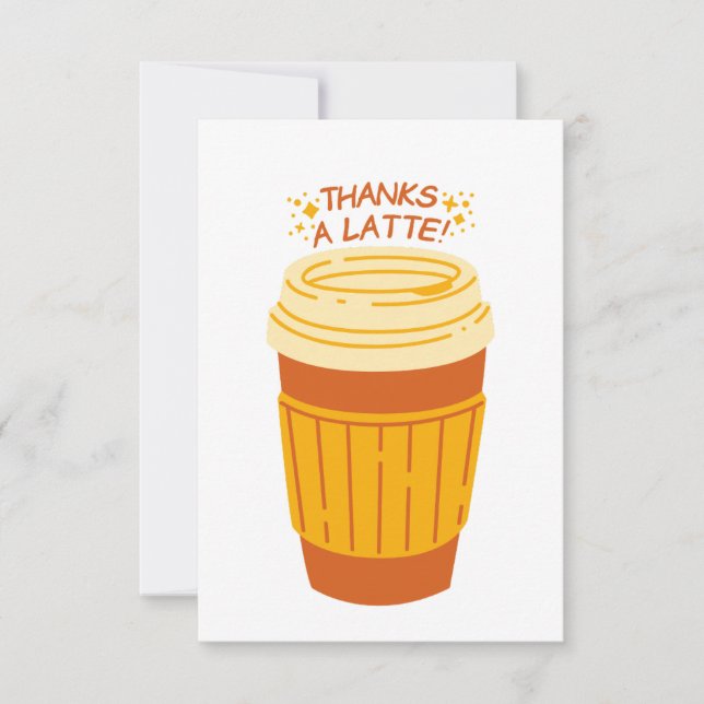 Thanks a Latte Coffee Card (Front)