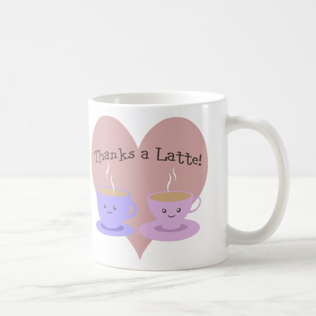 Thanks a Latte Coffee Mug (Right)