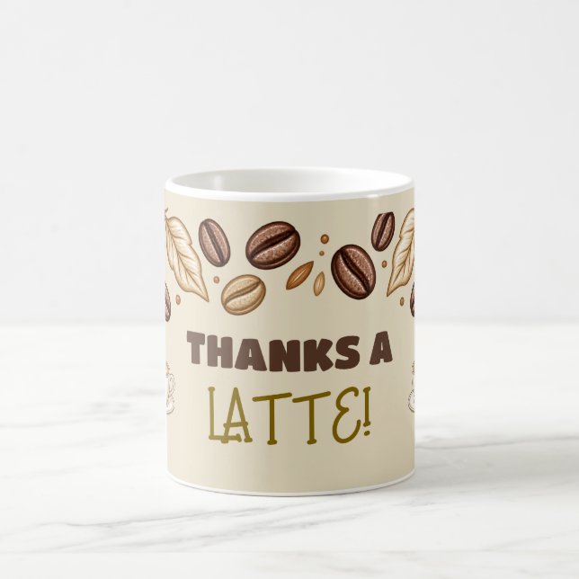 Thanks A Latte Coffee Mug Appreciation Gift (Center)