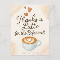 Thanks a Latte for the Referral 