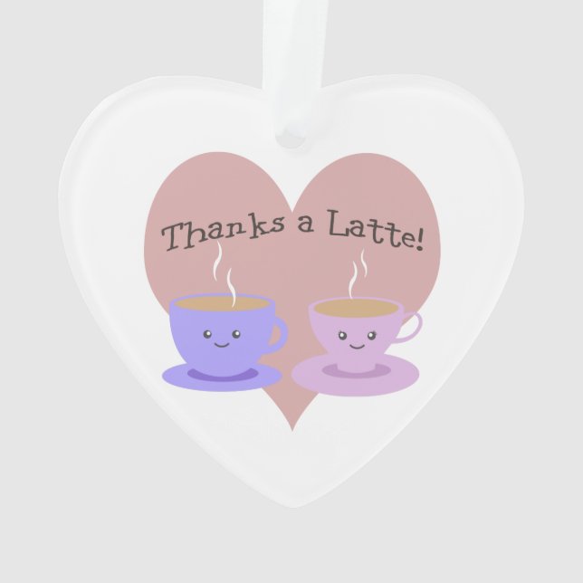 Thanks a Latte Ornament (Back)