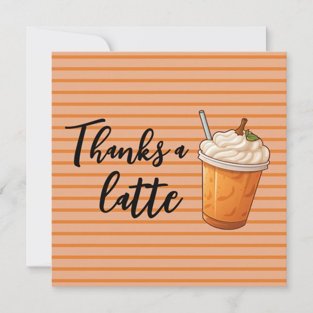 Thanks A Latte Pumpkin Coffee Thank You Card (Front)