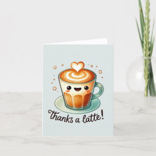 Thanks a Latte Pun Thank You Card