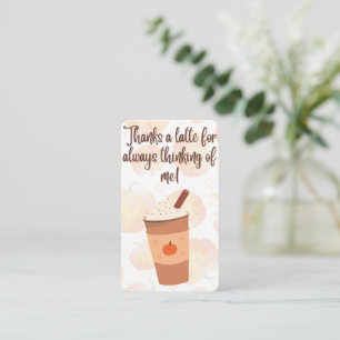 Thanks a Latte! Real Estate Pop-by Business Card