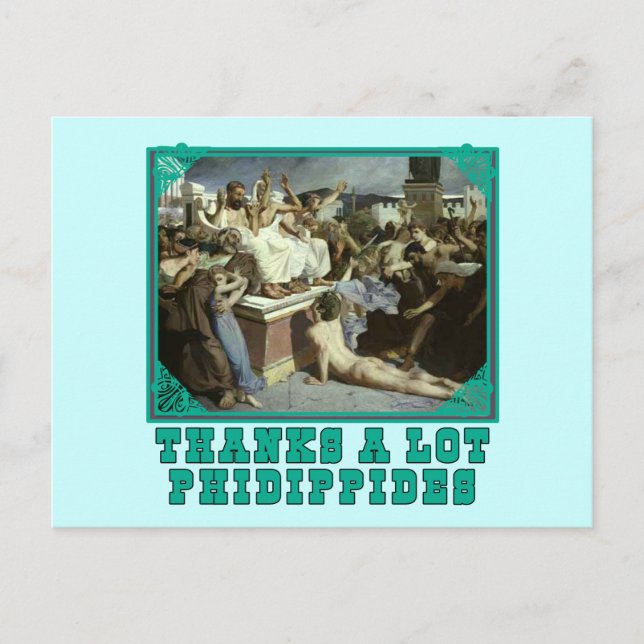 Thanks A Lot Phidippides Funny Marathon Tees Postcard (Front)