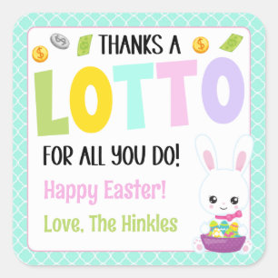 Thanks a Lotto For All You Do  Square Sticker