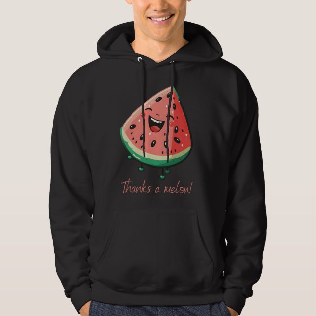 Thanks a melon Vegan Vegetarian Plantbased Meatfre Hoodie (Front)