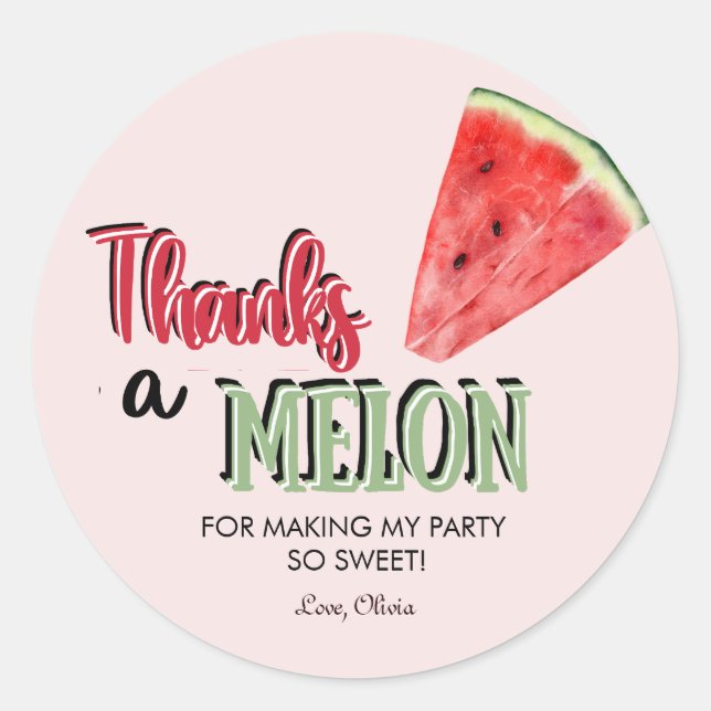 Thanks a Melon | Watermelon | Birthday  Thank You Classic Round Sticker (Front)