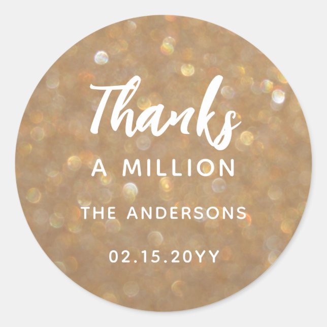 Thanks a Million Gold Glitter Sparkles Friendship Classic Round Sticker (Front)