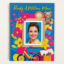 "Thanks A Million, Mum!" Mother's Day