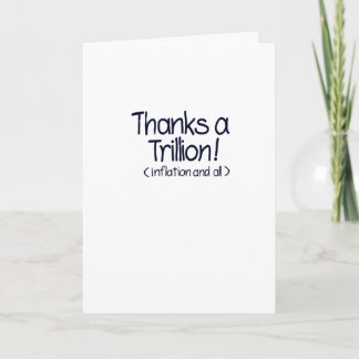 Thanks a Trillion Hand Lettered Thank You Card