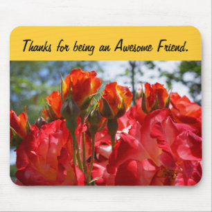 Thanks Awesome Friend gifts Rose Flowers Floral Mouse Mat