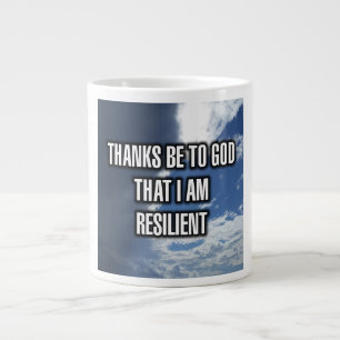 Thanks Be To God That I Am Resilient Mug