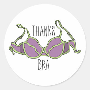 Thanks Bra Classic Round Sticker