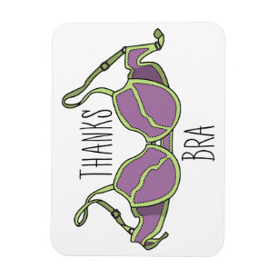 Thanks Bra Magnet