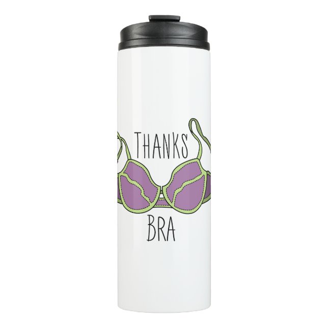 Thanks Bra Thermal Tumbler (Front)