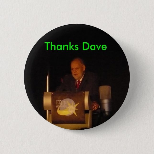 Thanks Dave 6 Cm Round Badge (Front)