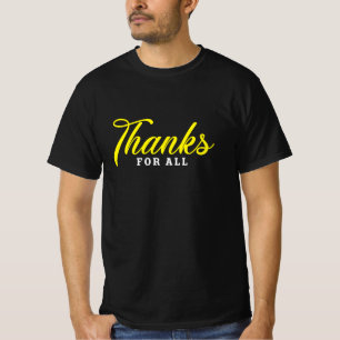 Thank's For All T-Shirt
